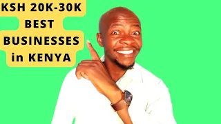 5 SIMPLE, PROFITABLE & BEST BUSINESSES unaweza anza na KSH 20K-30K Kenya make Ksh 1,500.#goodjoseph