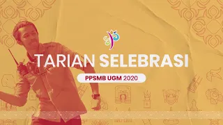 Tarian Selebrasi - PPSMB UGM 2020