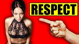 Do THIS to Make Women RESPECT You! (10 Psychological Mind Games)