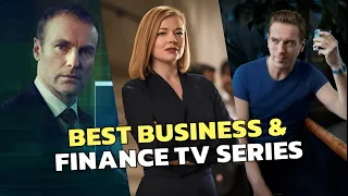 Top 10 Best Business and Finance TV Series of All Time