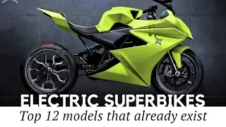 Top 12 Electric Superbikes and Sports Motorcycles that Exist Today