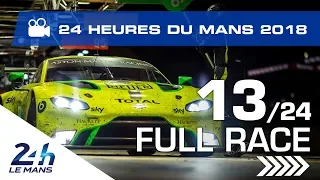 REPLAY - Race hour 13 - 2018 24 Hours of Le Mans