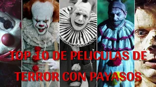 TOP 10 de Películas de Terror con Payasos / YULIWOOD