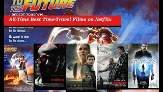 14 All Time Best Time Travel Films on Netflix