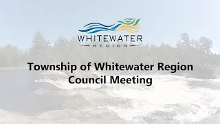 Whitewater Region, Regular Council - 01 May 2024