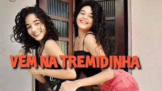 Vem Na Tremidinha - Mc Niack | Coreografia Dupla N.N.Dance