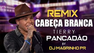 TIERRY CABEÇA BRANCA REMIX PANCADÃO DJ MAGRINHO PR
