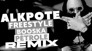 Alkpote | Freestyle Booska'Pétrole [Remix 2023]