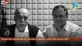 Osmanlılar zamanında din hocaların hepsinin nefsi iman etmiş midir? | Osman Ünlü hoca