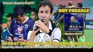 😱El Clasico Indonesia di Depan Mata🔥Syarat Jika Persib Ingin Juara Liga 1😱Posisi Henhen Tergantikan😱