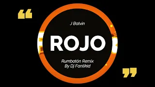 ROJO | REMIX RUMBATÓN 2020 | DJ FANTIKID