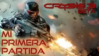 Crysis 3 Beta en Español 01 - Mi primera partida