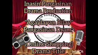 Pangasinan Voice Drama - Agaylayan Bilay Episode 4