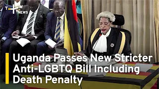 Uganda Passes New Stricter Anti-LGBTQ Bill Including Death Penalty | TaiwanPlus News