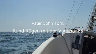 Vater-Sohn-Törn: mit der Varianta 65 rund Rügen