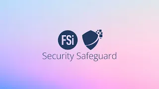 FSi - Security Safeguard