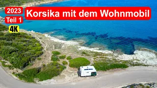 Korsika mit dem Wohnmobil 2023 - Die Anfahrt, Das Cap Corse, die Westküste - Teil 1
