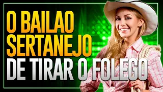 Bailão Sertanejo Dançante - Arrasta-Pé Garantido: Seleção Sertaneja