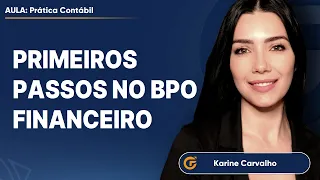 COMO COMEÇAR NO BPO FINANCEIRO [AUMENTE SEU FATURAMENTO]