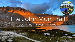 The JOHN MUIR TRAIL in 7 Minutes