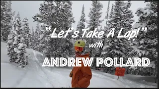 "Let"s Take A Lap!" with Andrew Pollard- Alta: Storm day