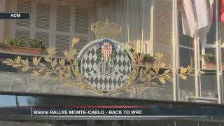 80° Rallye Monte Carlo Back to WRC!