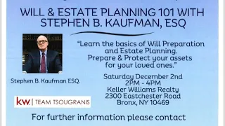 Will & Estate Planning 101 - Seminar with S. Kaufman, Esq