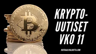 Kryptouutiset vko 11 #kryptouutiset #bitcoinuutiset #kryptovaluutta