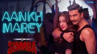 Aankh Marey Song | Ranveer Singh, Sara Ali Khan | Tanishk Bagchi,Mika Singh,Neha Kakkar,  Kumar S