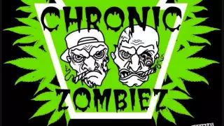 Chronic Zombiez - Decayed w/ Madness of Bedlam