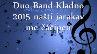 Duo Band Kladno 2015 čačipen