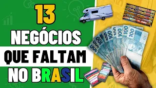 13 NEGÓCIOS LUCRATIVOS QUE FALTAM NO BRASIL/ Sem Concorrência