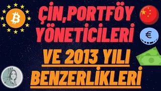 Büyük kırılım yakında! Çin ve portföy yöneticilerinin oyunu! 2013 Bitcoin hareketinin benzerliği!