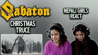 SABATON REACTION | CHRISTMAS TRUCE REACTION | MERRY CHRISTMAS | NEPALI GIRLS REACT