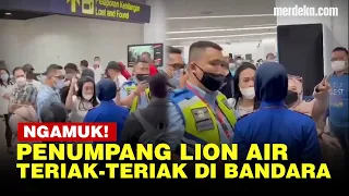 Penumpang Lion Air Ngamuk Terlalu Lama Tunggu Barang di Bandara Soekarno Hatta