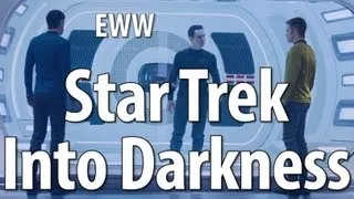 Everything Wrong With Star Trek Into Darkness In 7 Minutes Or Less