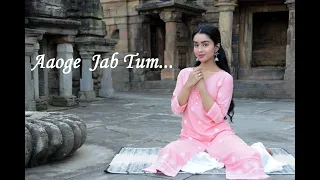 Aaoge jab tum || classical dance cover||SUKRUTI AIRI ll sitting choreography