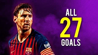 Lionel Messi - ALL 27 GOALS SO FAR | 2018/19