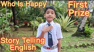 First Prize English Story Telling | Who Is Happy |STD 1 | Arts Festival 2022