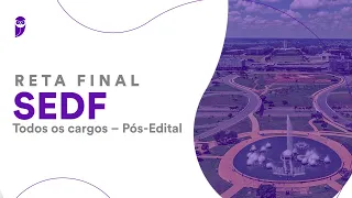 Reta Final SEDF - Pós-Edital: Estatuto da Criança e do Adolescente - Prof. Géssica Ehle