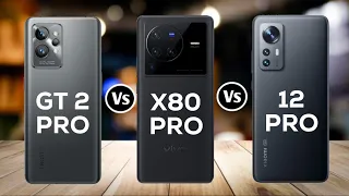 Realme GT 2 Pro Vs Vivo X80 Pro Vs Xiaomi 12 Pro