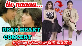 OMG...SHARON AT GABBY DEAR HEART CONCERT TULOY NA TULOY NA SA OCTOBER 27!!!