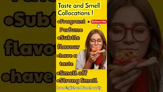 Taste and smell collocations! #english #words #shortvideo #trendingvideo #learnenglish #foryou