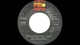 1977 HITS ARCHIVE: Torn Between Two Lovers - Mary MacGregor (a #1 record--stereo 45)