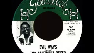 BROTHERS SEVEN - Evil Ways , 1969 , Latin Funk , Deep Funk , Texas