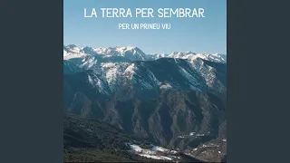 La Terra per sembrar (feat. Clara Peya, Montse Castellà, Natxo Tarrés, Ivan Caro, JOINA, Cesk...