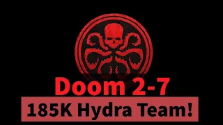 185K Hydra Team! Doom 2-7 Campaign Unlock Guide (No Ebony Maw) | Marvel Strike Force - Free to Play