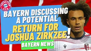 Bayern are discussing a potential return for Joshua Zirkzee!! - Bayern Munich Transfer News