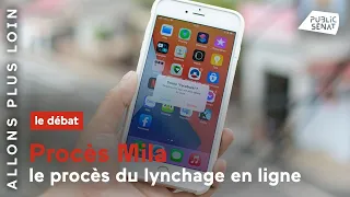 Procès Mila : le procès du lynchage en ligne