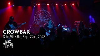 CROWBAR live at Saint Vitus Bar, Sept. 22nd, 2023 (FULL SET)